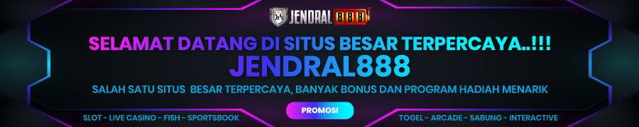GARANSI KEMENANGAN & NEW MEMBER 100% JENDRAL888